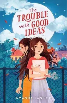 The Trouble with Good Ideas, Paperback/Amanda Panitch