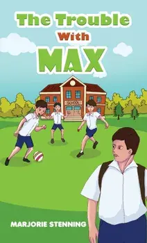 The Trouble With Max, Paperback/Marjorie Stenning