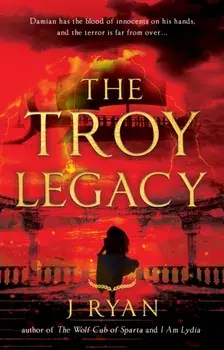 The Troy Legacy, Paperback/J Ryan