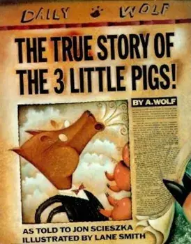 The True Story of the 3 Little Pigs, Hardcover/Jon Scieszka