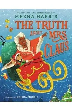 The Truth about Mrs. Claus - Meena Harris