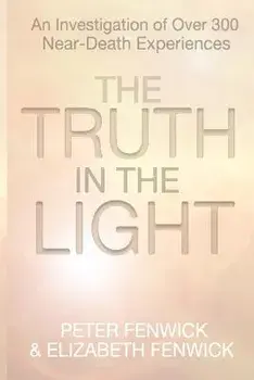 The Truth in the Light, Paperback/Peter Fenwick