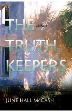 The Truth Keepers - June Hall Mccash