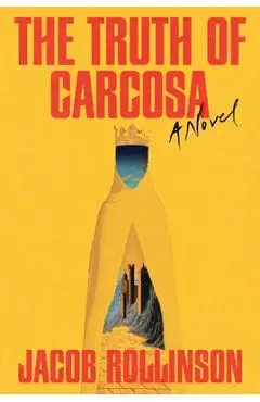 The Truth of Carcosa - Jacob Rollinson