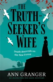 The Truth-Seeker's Wife. Inspector Ben Ross mystery 8, Paperback/Ann Granger