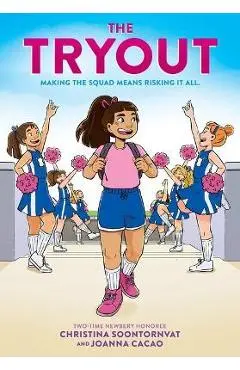 The Tryout: A Graphic Novel - Christina Soontornvat