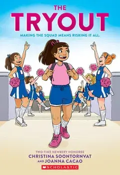 The Tryout: A Graphic Novel, Paperback/Christina Soontornvat