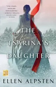 The Tsarina's Daughter, Paperback/Ellen Alpsten