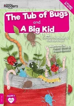 The Tub of Bugs and A Big Kid, Paperback/Rod Barkman