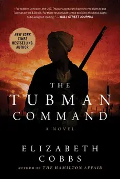The Tubman Command, Paperback/Elizabeth Cobbs