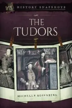 The Tudors, Paperback/Michelle Rosenberg