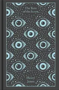 The Turn of the Screw and Other Ghost Stories, Hardback/Henry James