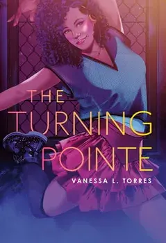 The Turning Pointe, Hardback/Vanessa L. Torres