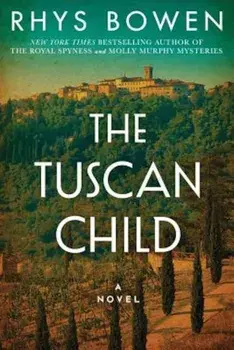 The Tuscan Child, Paperback/Rhys Bowen