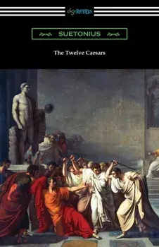 The Twelve Caesars, Paperback/Suetonius