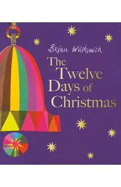 The Twelve Days of Christmas - Brian Wildsmith