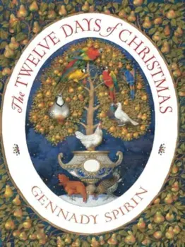 The Twelve Days of Christmas, Paperback/Gennady Spirin
