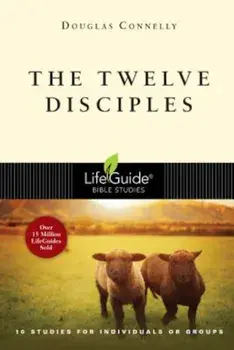 The Twelve Disciples LBS, Paperback/Douglas Connelly