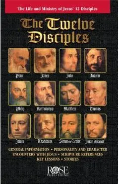 The Twelve Disciples - Rose Publishing