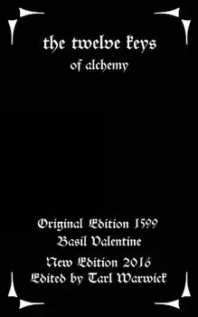 The Twelve Keys: Of Alchemy, Paperback/Tarl Warwick