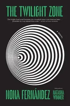 The Twilight Zone, Paperback/Nona Fernández