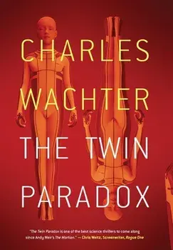 The Twin Paradox, Hardcover/Charles Wachter