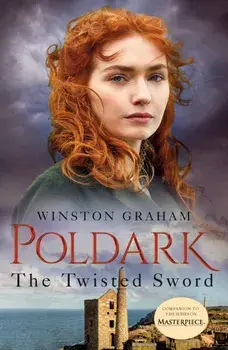 The Twisted Sword: A Novel of Cornwall, 1815, Paperback/Winston Graham