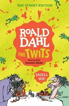 The Twits: The Stinky Edition, Paperback/Roald Dahl
