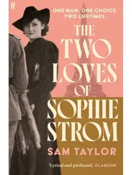 The Two Loves of Sophie Strom. Main, Paperback/Sam Taylor