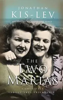 The Two Marias: A Novella Based on a True Story, Paperback/Jonathan Kis-Lev