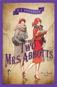 The Two Mrs. Abbotts, Paperback/D. E. Stevenson