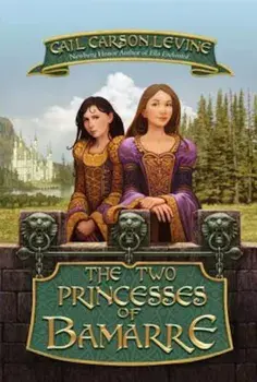 The Two Princesses of Bamarre (Rpkg), Paperback/Gail Carson Levine