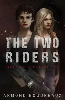 The Two Riders, Paperback/Armond Boudreaux