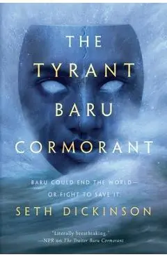 The Tyrant Baru Cormorant - Seth Dickinson