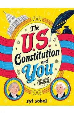 The U.S. Constitution and You - Syl Sobel