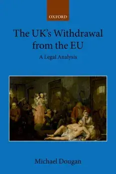 The UK's Withdrawal from the EU. A Legal Analysis, Paperback/***