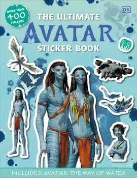 The Ultimate Avatar Sticker Book: Includes Avatar the Way of Water, Paperback/Matt Jones