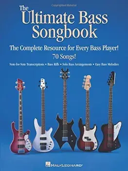 The Ultimate Bass Songbook: The Complete Resource for Every Bass Player!, Paperback/Hal Leonard Corp