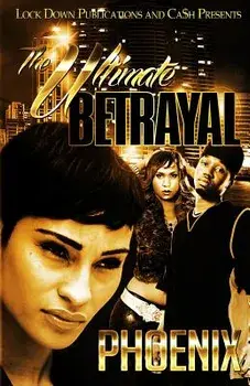 The Ultimate Betrayal, Paperback/Phoenix