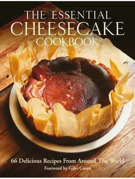 The Ultimate Cheesecake Cookbook. Recipes from Around the World, Hardback/Michael Leventhal