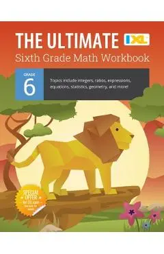 The Ultimate Grade 6 Math Workbook (IXL Workbooks) - Ixl Learning