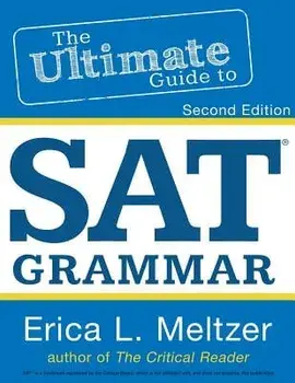 The Ultimate Guide to SAT Grammar, Paperback/Erica Meltzer