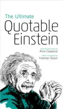 The Ultimate Quotable Einstein, Paperback/Albert Einstein