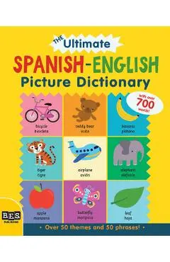 The Ultimate Spanish-English Picture Dictionary - Bruzzone Catherine