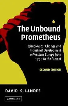 The Unbound Prometheus, Paperback/David Landes