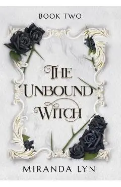 The Unbound Witch - Miranda Lyn