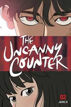 The Uncanny Counter, Vol. 2, Paperback/E Jang
