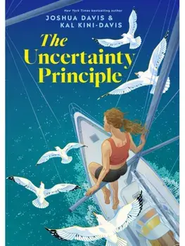 The Uncertainty Principle, Hardback/Kal Kini-Davis