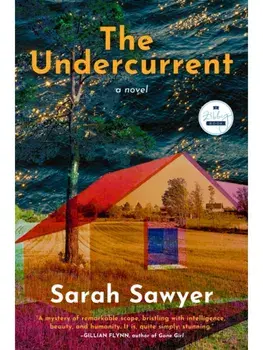 The Undercurrent. A Novel, New ed, Paperback/Sarah Sawyer