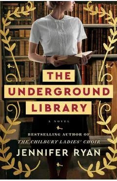 The Underground Library - Jennifer Ryan